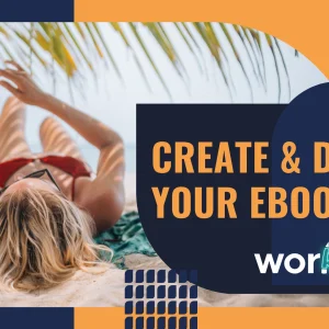Create & Design your Ebook