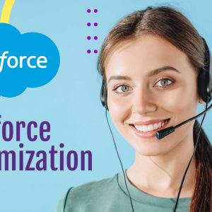 Salesforce Customization & Configuration